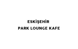 Eskişehir Park Lounge Kafe